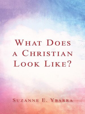 cover image of What Does a Christian Look Like?